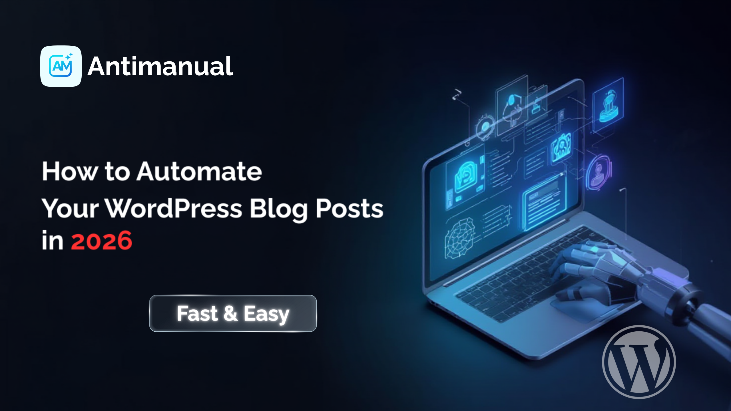 Automate wordpress blog