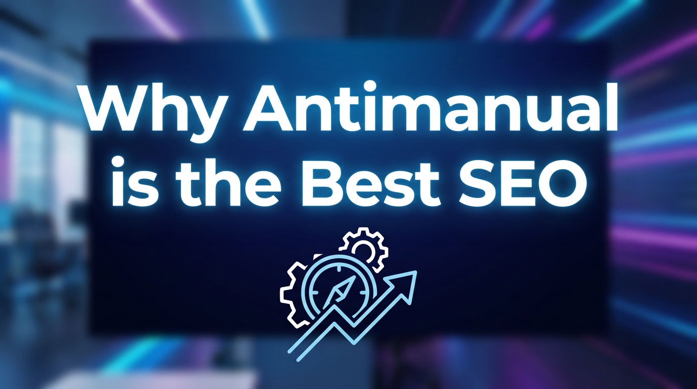 Why Antimanual is the Best SEO AI Plugin for WordPress A Comprehensive