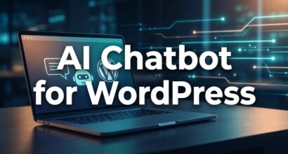 AI Chatbot for WordPress The Ultimate Guide to Enhancing Customer Engagement