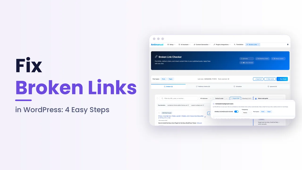 Fix broken links in WordPress in 4 easy steps with the Antimanual Broken Link Checker